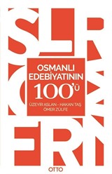 Osmanlı Edebiyatının 100'ü