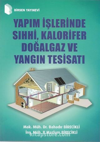 Yapım İşlerinde Sıhhi, Kalorifer Doğalgaz ve Yangın Tesisatı