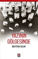 Yazının Gölgesinde