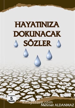 Hayatınıza Dokunacak Sözler