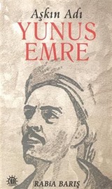 Aşkın Adı Yunus Emre