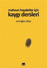 Mahzun Hayaletler İçin Kaygı Dersleri