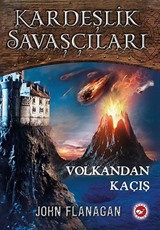 Kardeşlik Savaşçıları 7 / Volkandan Kaçış