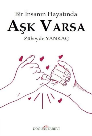 Bir İnsanın Hayatında Aşk Varsa