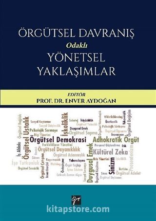 Örgütsel Davranış Odaklı Yönetsel Yaklaşımlar