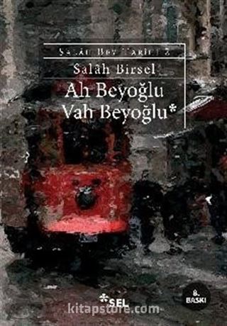 Ah Beyoğlu Vah Beyoğlu