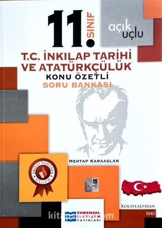 11. Sınıf T.C.İnkılap Tarihi ve Atatürkçülük Açık Uçlu Konu Özetli Soru Bankası