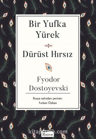 Bir Yufka Yürek - Dürüst Hırsız (Karton Kapak)