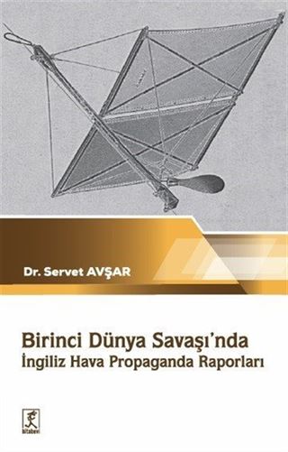 Birinci Dünya Savaşında İngiliz Hava Propaganda Raporları