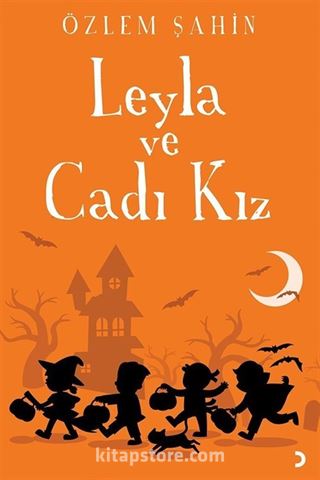 Leyla ve Cadı Kız