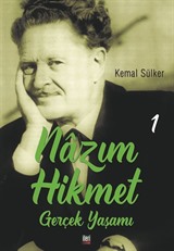 Nazım Hikmet'in Gerçek Yaşamı 1 (1902-1933)