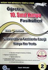 10. Sınıf Öğreten Kimya Fasikülleri 2 / Endüstride ve Canlılarda Enerji Kimya Her Yerde Konu Anlatımlı