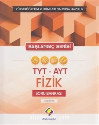 TYT-AYT Fizik Soru Bankası (Başlangıç Serisi)