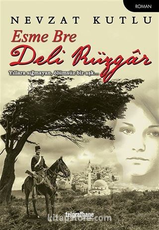 Esme Bre Deli Rüzgar