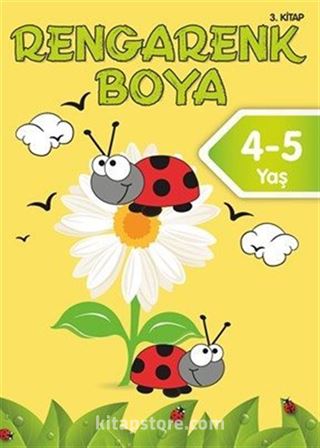 Rengarenk Boya 4-5 Yaş (3. Kitap)