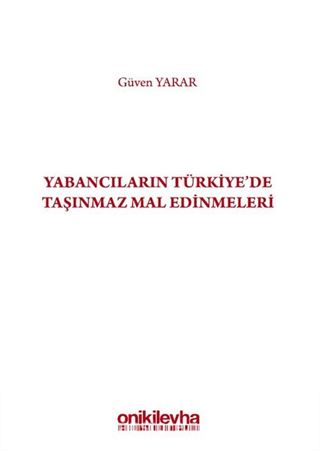 Yabancıların Türkiye'de Taşınmaz Mal Edinmeleri