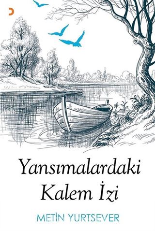 Yansımalardaki Kalem İzi