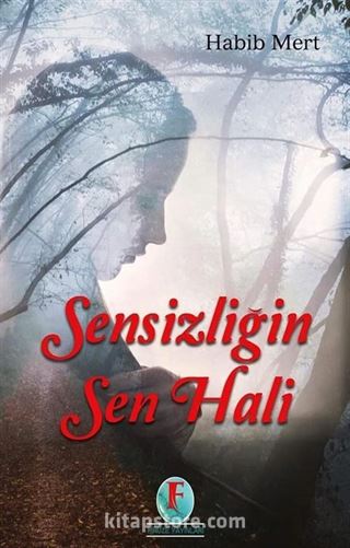 Sensizliğin Sen Hali