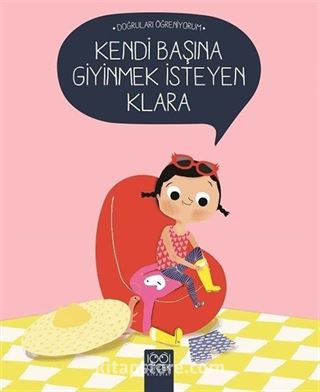 Kendi Başına Giyinmek İsteyen Klara