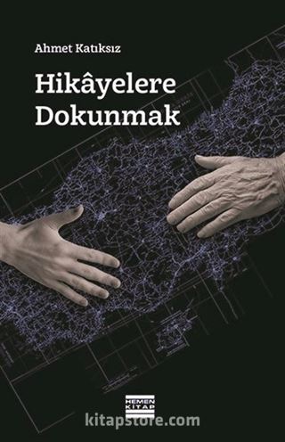 Hikayelere Dokunmak