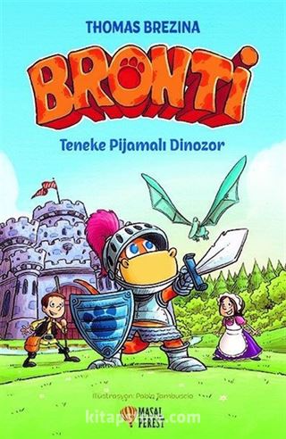 Bronti 3 / Teneke Pijamalı Dinozor