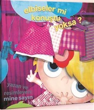 Elbiseler mi Konuştu Yoksa?