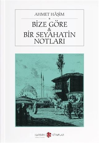 Bize Göre - Bir Seyahatin Notları