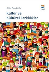 Kültür ve Kültürel Farklılıklar