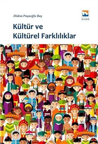 Kültür ve Kültürel Farklılıklar