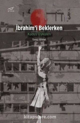 İbrahim'i Beklerken