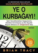 Ye O Kurbağayı !