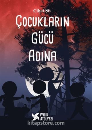 Çocukların Gücü Adına