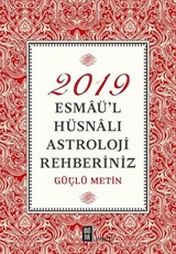 2019 Esmaü'l Hüsnalı Astroloji Rehberiniz