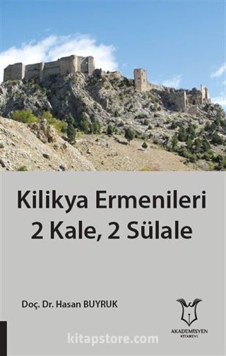 Kilikya Ermenileri 2 Kale, 2 Sülale