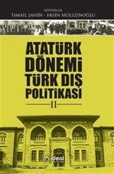 Atatürk Dönemi Türk Dış Politikası 2