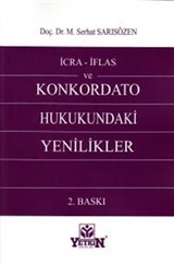 İcra İflas ve Konkordato Hukukundaki Yenilikler