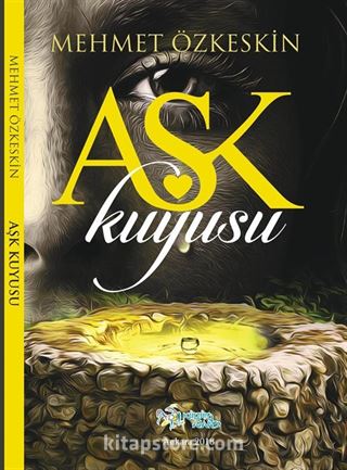 Aşk Kuyusu