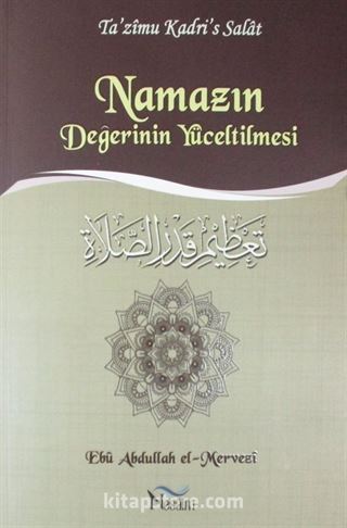 Namazın Değerinin Yüceltilmesi