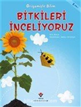 Bitkileri İnceliyoruz - Origamiyle Bilim