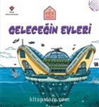 Geleceğin Evleri - Küçük Mimarlar