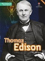 Thomas Edison - Bilim İnsanlarının Yaşam Öyküleri