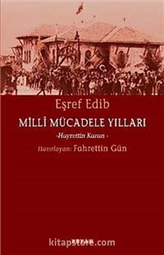 Eşref Edip/ Milli Mücadele Yılları