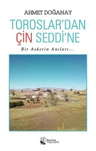 Toroslar'dan Çin Seddi'ne