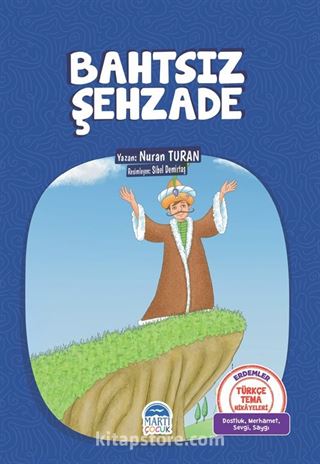 Bahtsız Şehzade / Türkçe Tema Hikayeleri