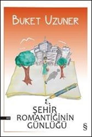 Şehir Romantiğinin Günlüğü