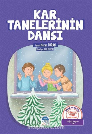 Kar Tanelerinin Dansı / Türkçe Tema Hikayeleri