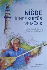 Niğde İlinde Kültür ve Müzik