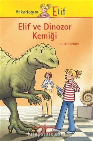 Elif ve Dinozor Kemiği