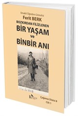 Bozkırdan Filizlenen Bir Yaşam ve Binbir Anı