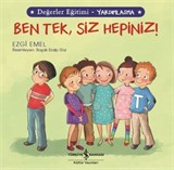 Ben Tek, Siz Hepiniz! / Değerler Eğitimi - Yardımlaşma